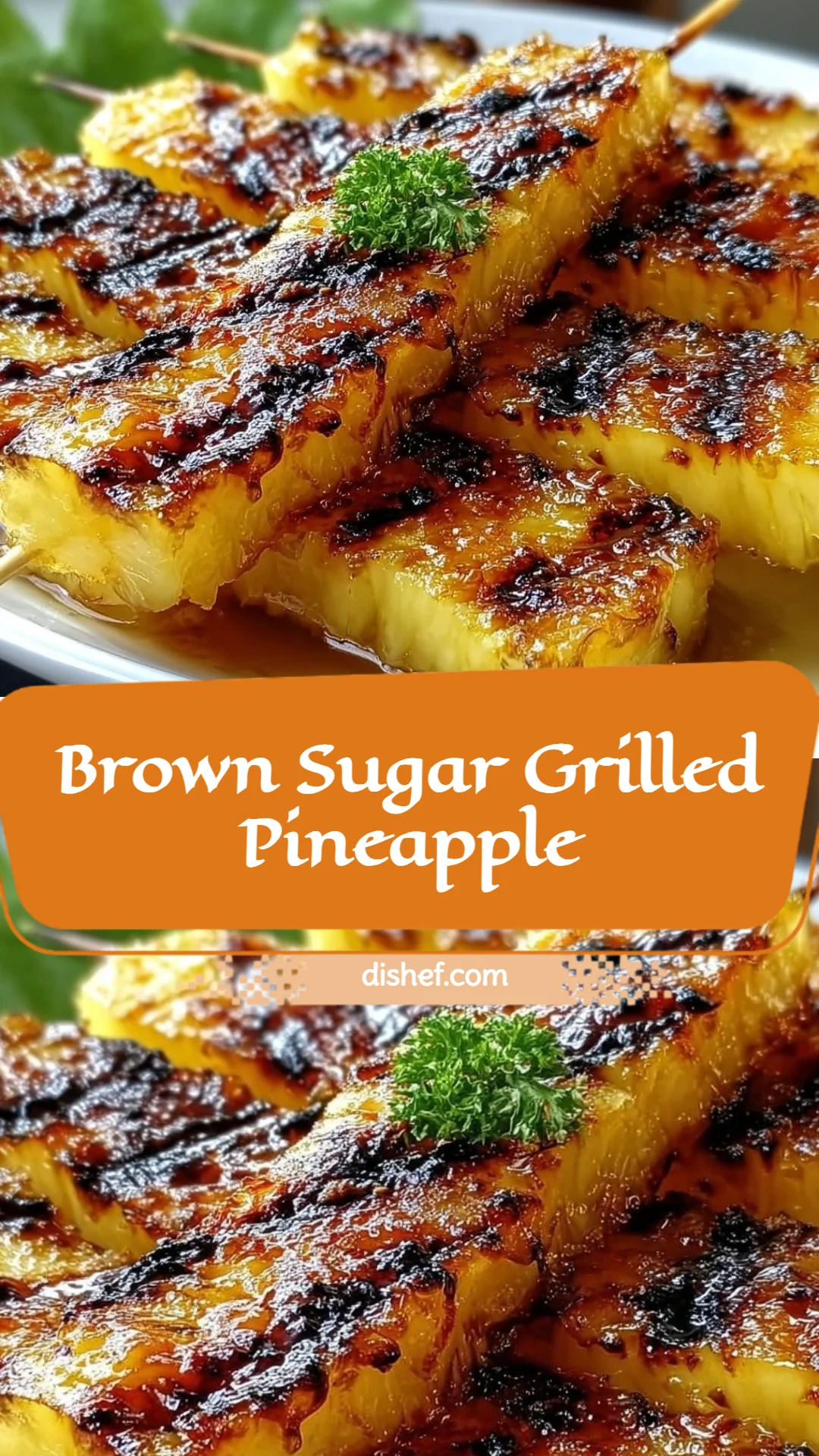 Brown Sugar Grilled Pineapple