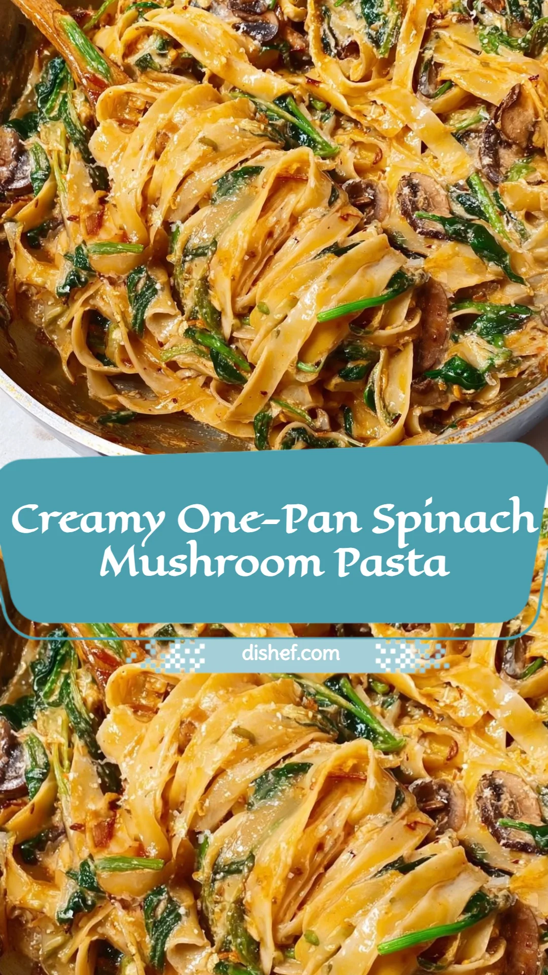 Creamy One-Pan Spinach Mushroom Pasta