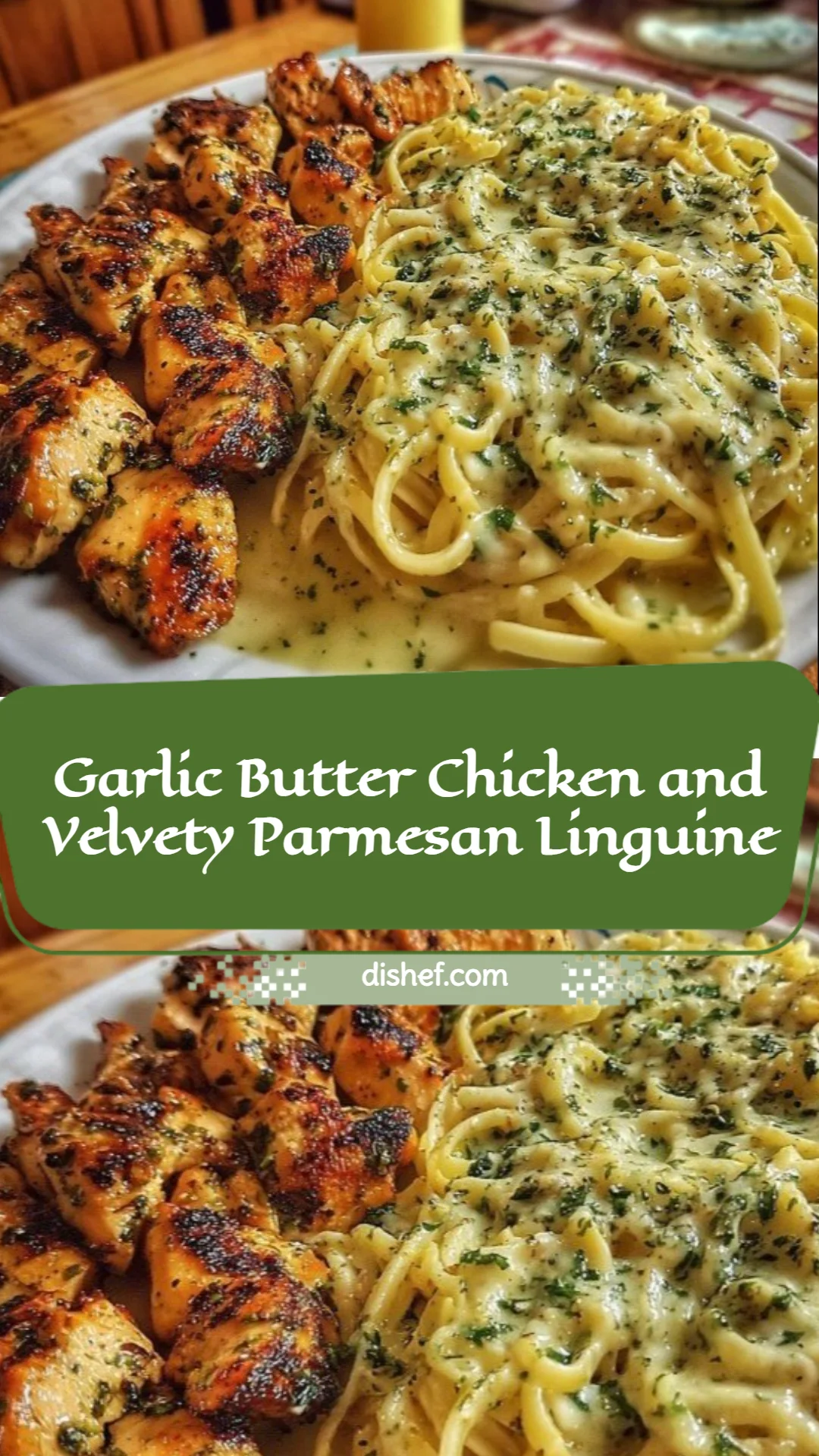 Garlic Butter Chicken and Velvety Parmesan Linguine