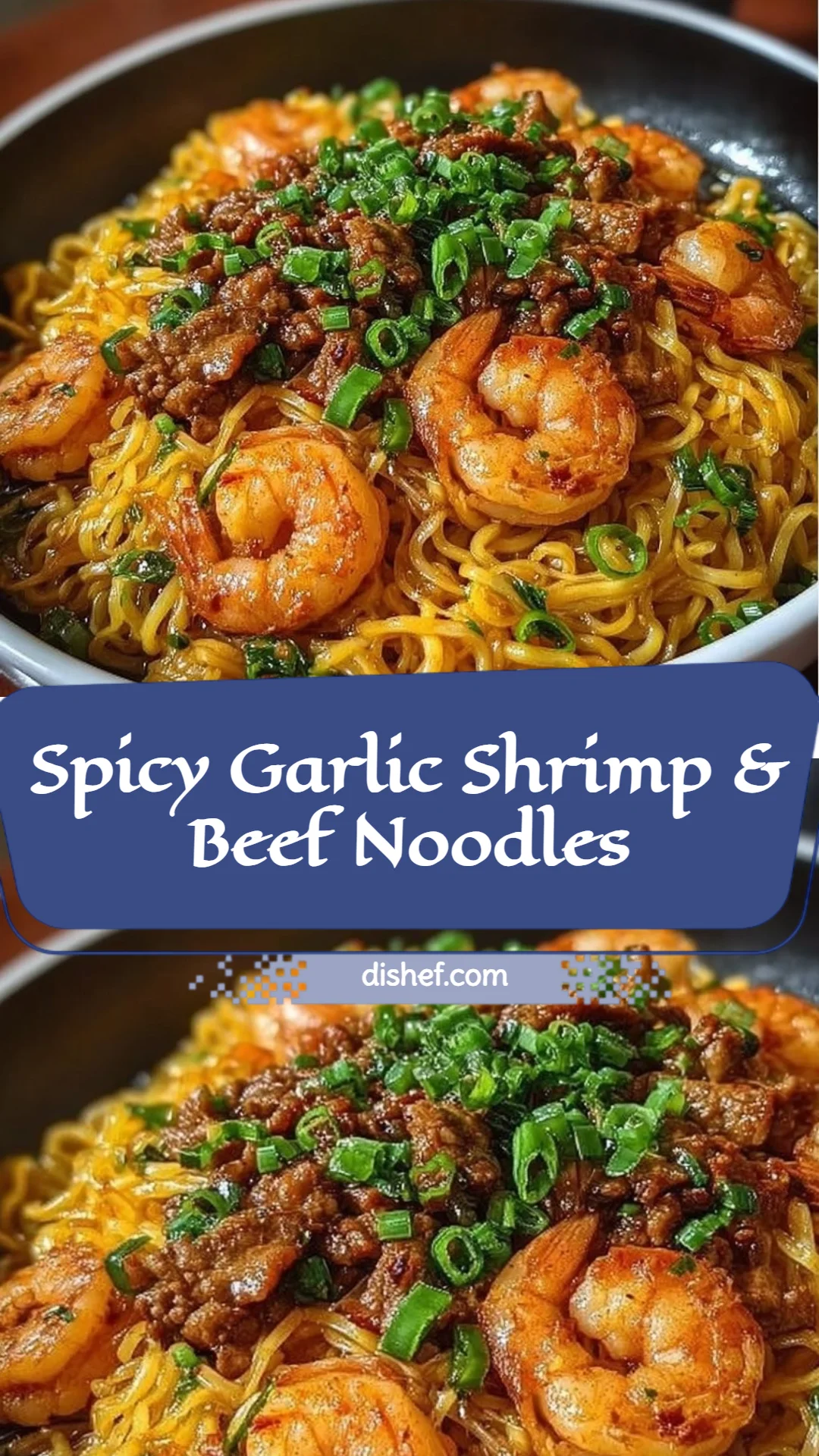 Spicy Garlic Shrimp & Beef Noodles