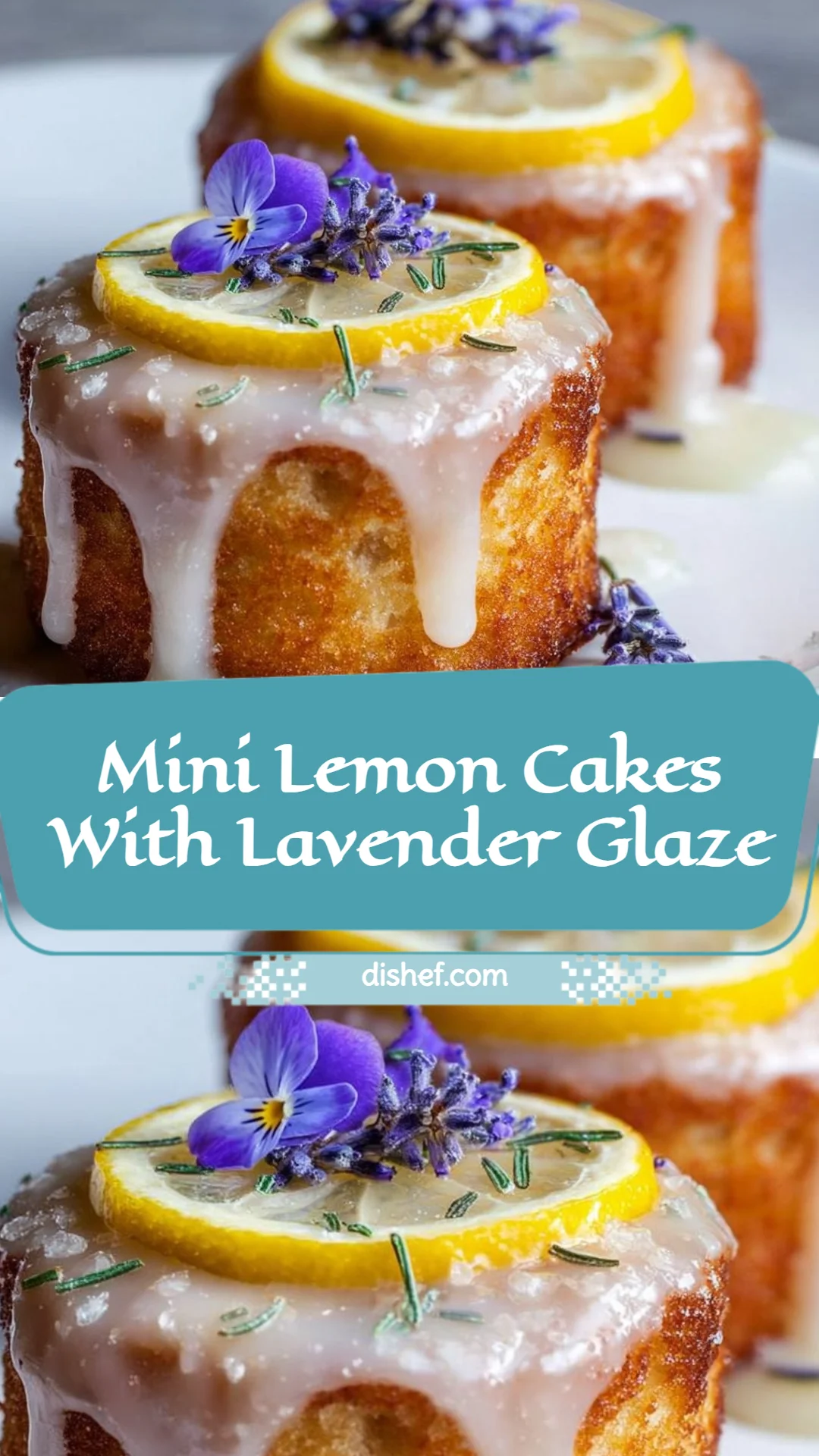 Mini Lemon Cakes With Lavender Glaze