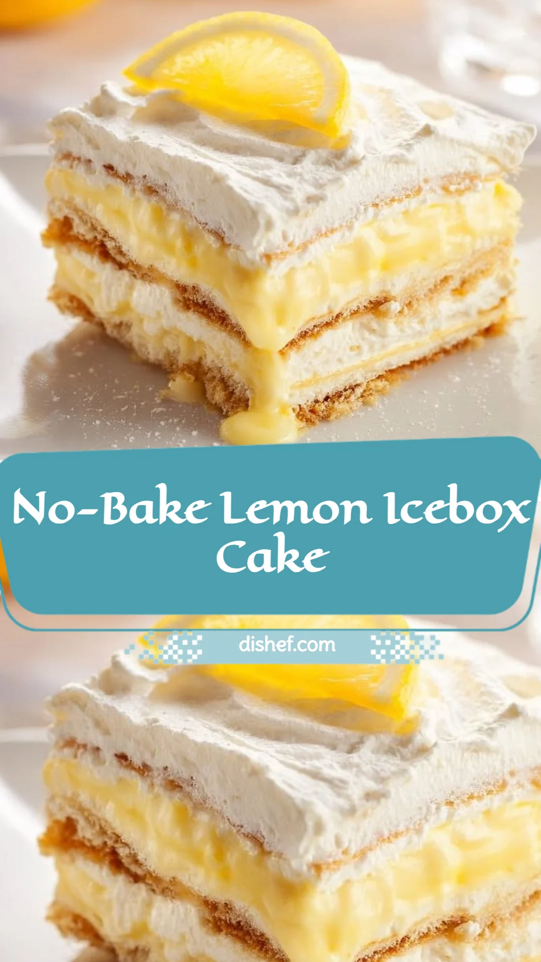 No-Bake Lemon Icebox Cake