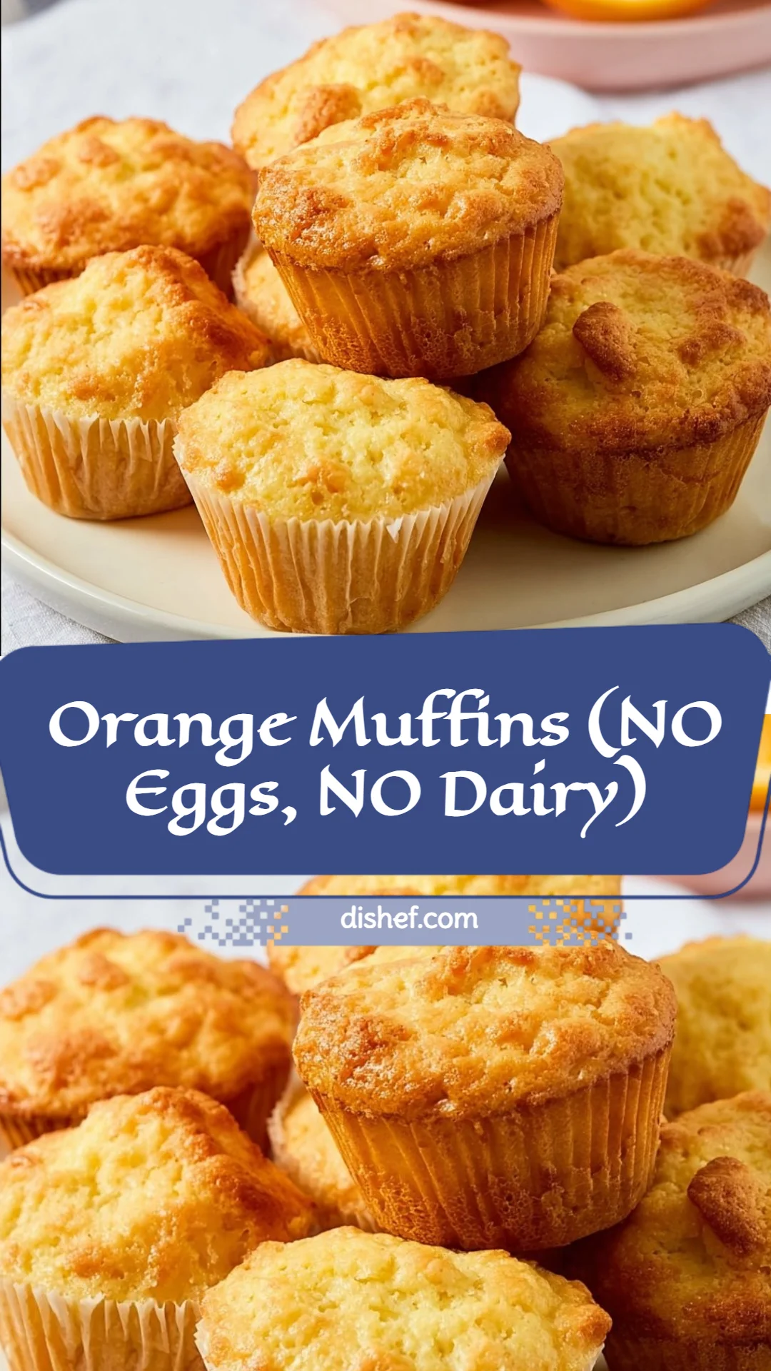 Orange Muffins (NO Eggs, NO Dairy)