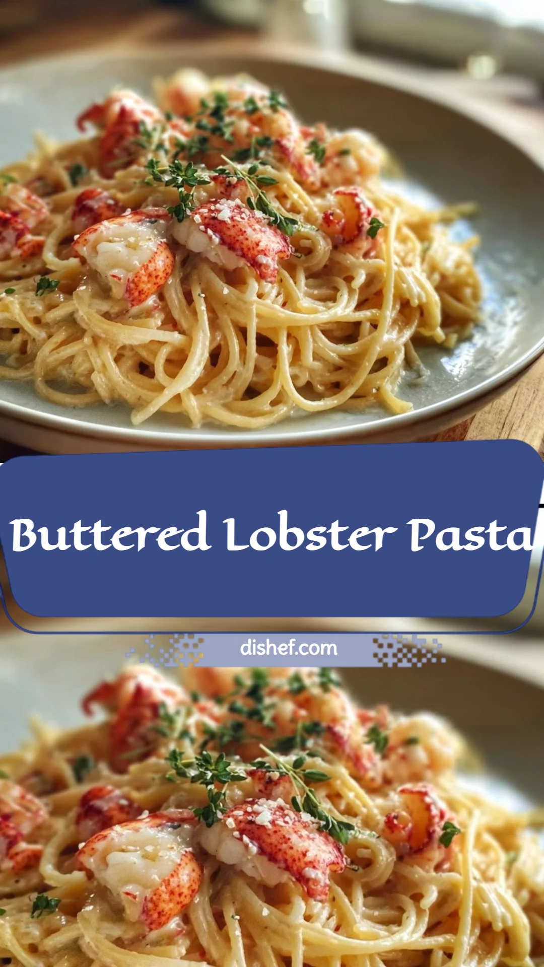 Buttered Lobster Pasta