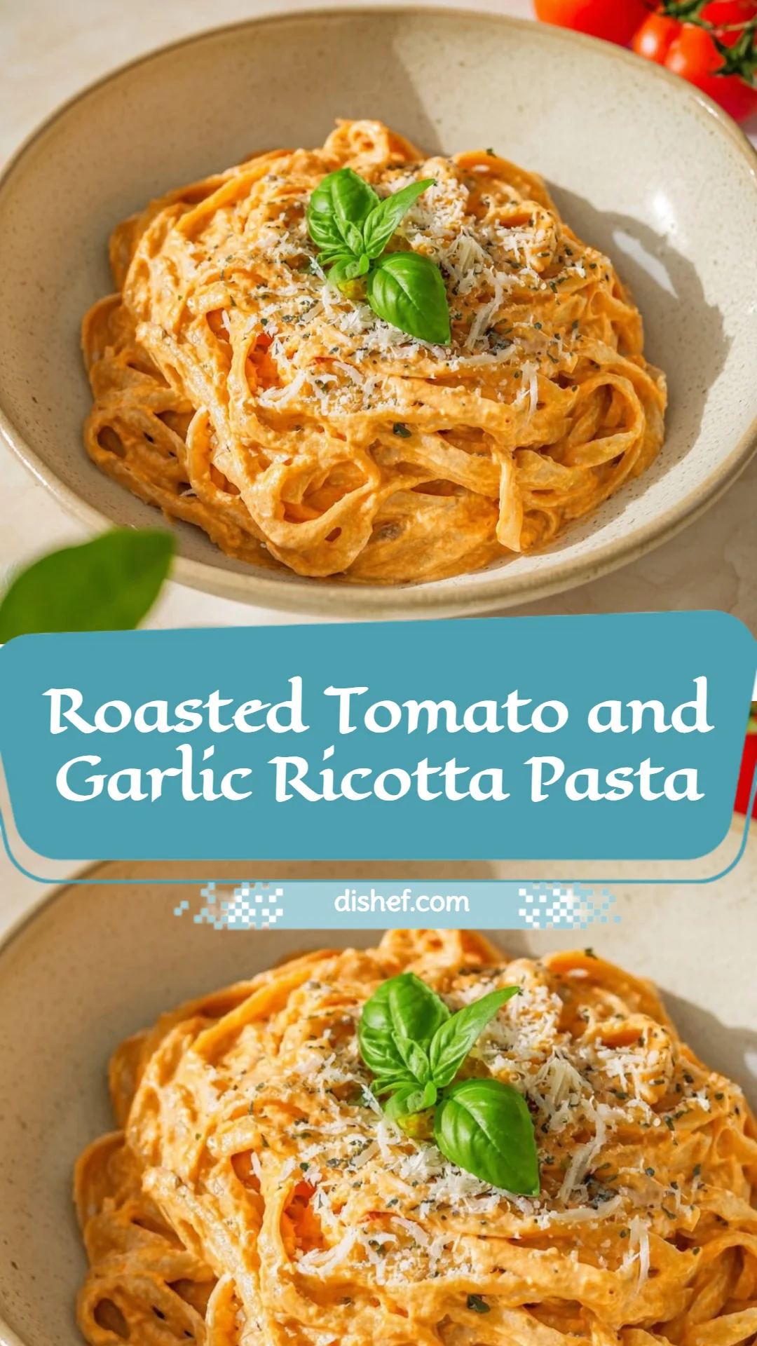 Roasted Tomato and Garlic Ricotta Pasta